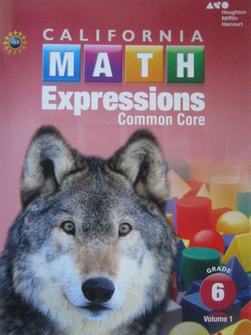 (image for) California Math Expressions Common Core 6 Volume 1 (CA)(P)