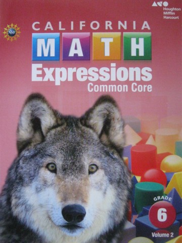 (image for) California Math Expressions Common Core 6 Volume 2 (CA)(P)