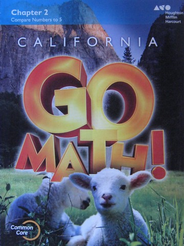 (image for) California Go Math! K.2 Common Core (CA)(P) by Dixon, Burger,