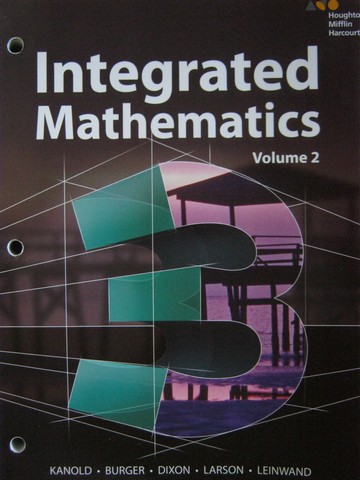 (image for) Integrated Mathematics 3 Volume 2 (P) by Kanold, Burger, Dixon, - Click Image to Close