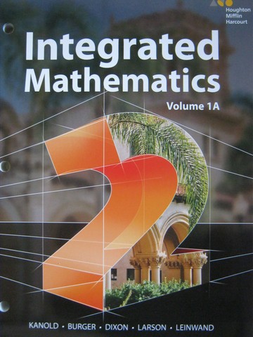 (image for) Integrated Mathematics 2 Volume 1A (P) by Kanold, Burger, Dixon,