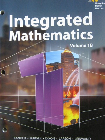 (image for) Integrated Mathematics 1 Volume 1B (CA)(P) by Kanold, Burger, - Click Image to Close