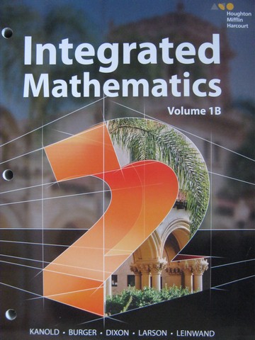 (image for) Integrated Mathematics 2 Volume 1B (P) by Kanold, Burger, Dixon, - Click Image to Close