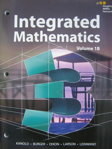(image for) Integrated Mathematics 3 Volume 1B (P) by Kanold, Burger, Dixon,