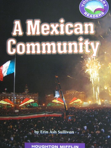 (image for) Vocabulary Readers 3 A Mexican Community (P) by Sullivan