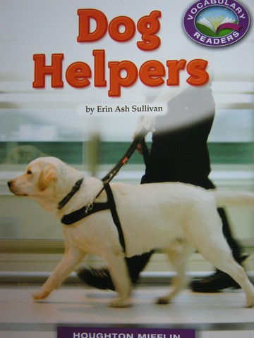 (image for) Vocabulary Readers 3 Dog Helpers (P) by Erin Sullivan