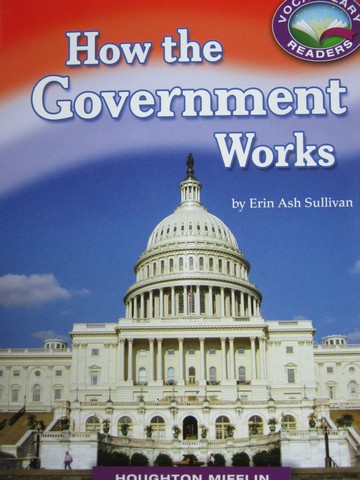 (image for) Vocabulary Readers 3 How the Government Works (P) by Sullivan