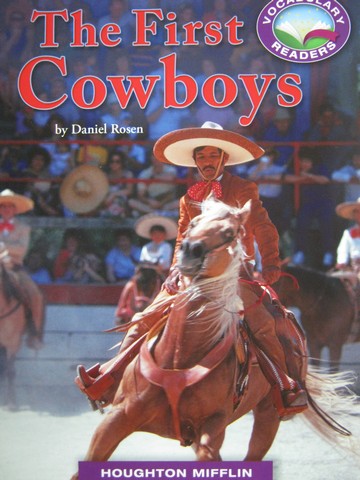 (image for) Vocabulary Readers 3 The First Cowboys (P) by Daniel Rosen