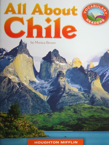 (image for) Vocabulary Readers 2 All About Chile (P) by Monica Brown