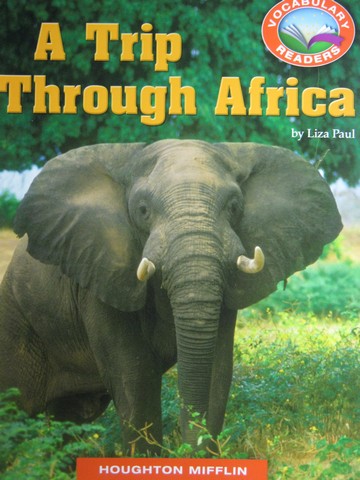 (image for) Vocabulary Readers 2 A Trip Through Africa (P) by Liza Paul