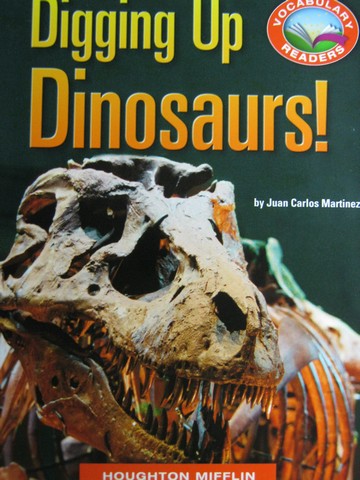 (image for) Vocabulary Readers 2 Digging Up Dinosaurs! (P) by Juan Martinez