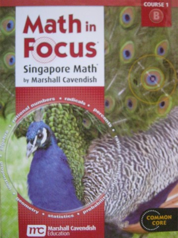 (image for) Math in Focus Course 1B Common Core (H) by Kheong, Soon, & Leng