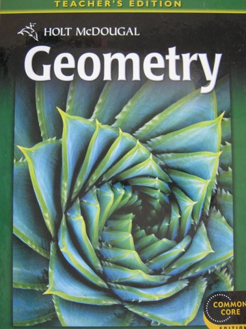(image for) Geometry Common Core Edition TE (TE)(H) by Burger, Chard