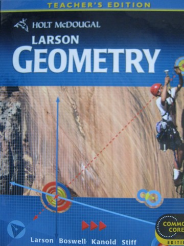 (image for) Larson Geometry Common Core Edition TE (TE)(H) by Larson