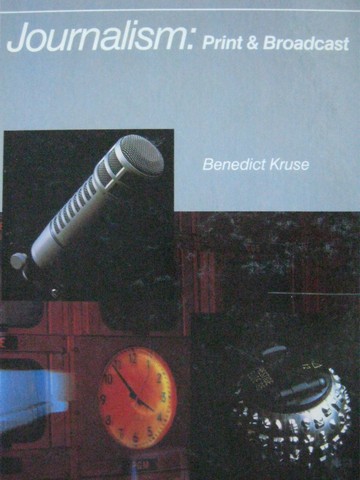 (image for) Journalism Print & Broadcast (H) by Benedict Kruse