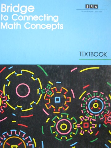 (image for) Bridge to Connecting Math Concepts Textbook (H) by Engelmann,