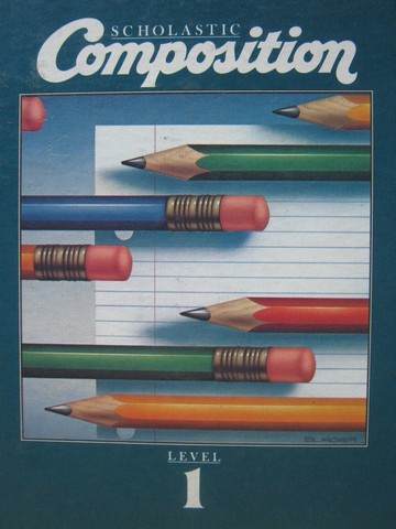 (image for) Scholastic Composition 1 (H) by Berlin, McHugh, & Suhor
