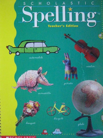(image for) Scholastic Spelling 5 TE (TE)(Spiral) by Moats & Foorman