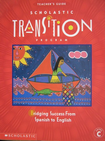 (image for) Scholastic Transition Program C TG (TE)(Spiral) by Thonis,