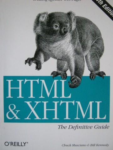 (image for) HTML & XHTML the Definitive Guide 4th Edition (P) by Musciano,