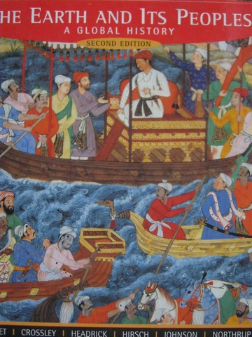 (image for) Earth & Its Peoples A Global History 2nd Edition (H) by Bulliet,