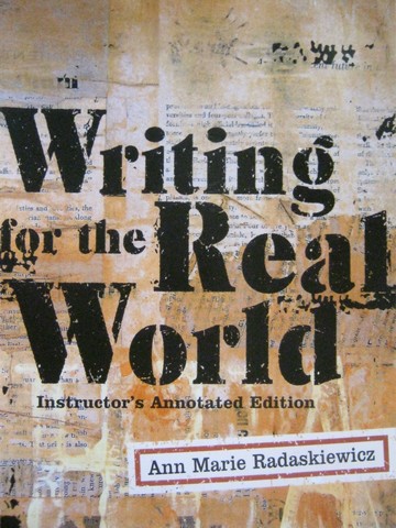 (image for) Writing for the Real World IAE (TE)(P) by Ann Marie Radaskiewicz