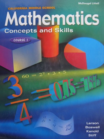 Mathematics Concepts & Skills Course 1 (CA)(H) by Larson,