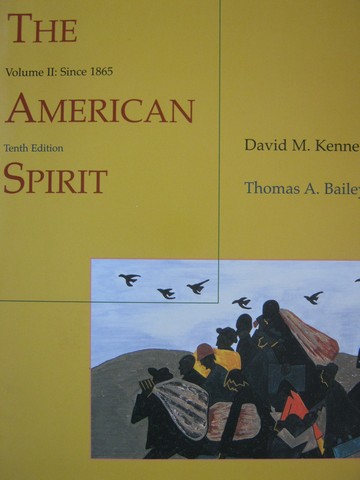 (image for) American Spirit 10th Edition Volume 2 Since 1865 (P) by Kennedy,