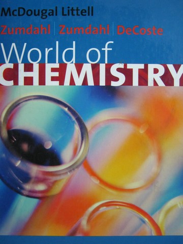 (image for) World of Chemistry (H) by Zumdahl, Zumdahl, & DeCoste