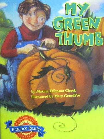 (image for) Practice Reader 3 My Green Thumb (P) by Maxine Chuck