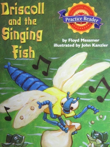 (image for) Practice Reader 3 Driscoll & the Singing Fish (P) by Messmer