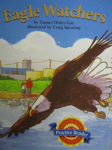 (image for) Practice Reader 3 Eagle Watchers (P) by Tanner Ottley Gay