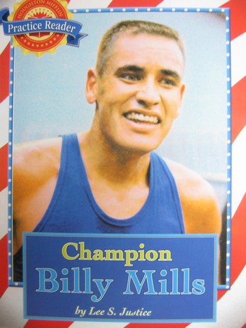(image for) Practice Reader 3 Champion Billy Mills (P) by Lee S Justice