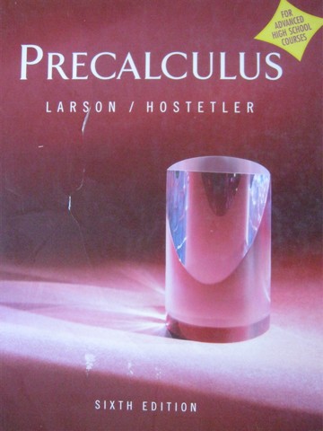 (image for) Precalculus 6th Edition AP Edition (H) by Larson & Hostetler