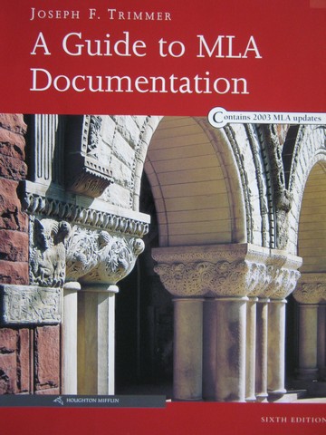 (image for) A Guide to MLA Documentation 6th Edition (P) by Joseph Trimmer