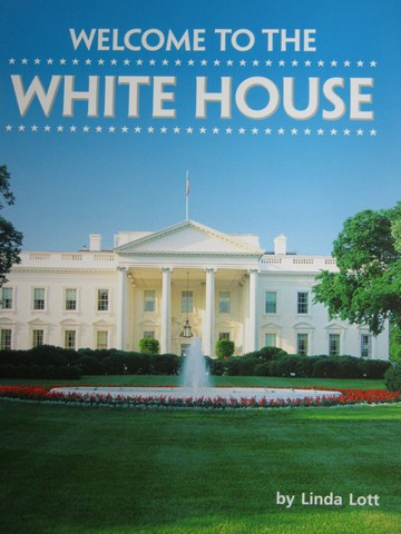 (image for) HM Social Studies Readers 2 Welcome to the White House (P) by Linda Lott