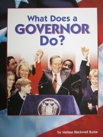 (image for) HM Social Studies Readers 2 What Does a Governor Do? (P) by Melissa Burke