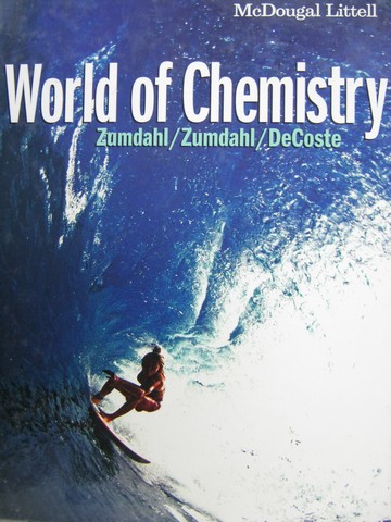 (image for) World of Chemistry (H) by Zumdahl, Zumdahl, & DeCoste - Click Image to Close