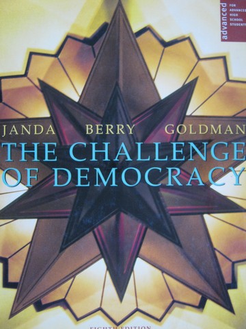 (image for) Challenge of Democracy 8th Edition AP Edition (H) by Janda,