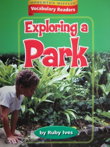 (image for) Vocabulary Readers 2 Exploring a Park (P) by Ruby Ives