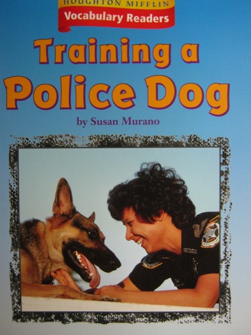 (image for) Vocabulary Readers 2 Training a Police Dog (P) by Susan Murano