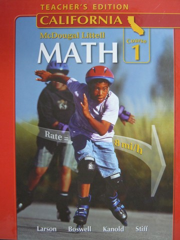 (image for) Math Course 1 California TE (CA)(TE)(H) by Larson, Boswell, Kanold, & Stiff