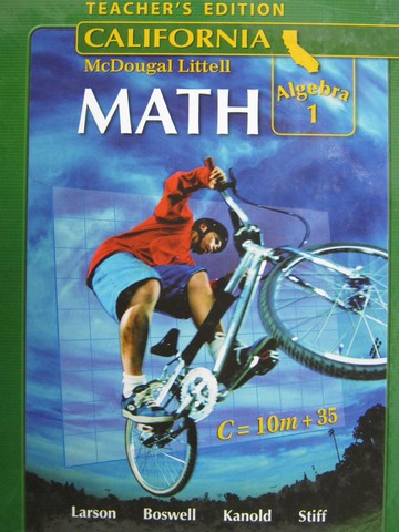 (image for) ML Math Algebra 1 California TE (CA)(TE)(H) by Larson, Boswell,