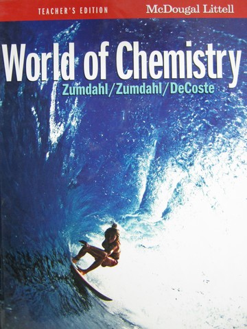 (image for) World of Chemistry TE (TE)(H) by Zumdahl, Zumdahl, & DeCoste