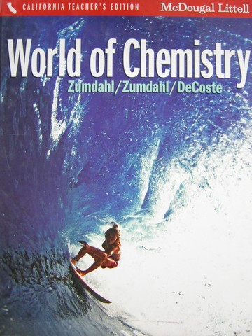 (image for) World of Chemistry TE (CA)(TE)(H) by Zumdahl, Zumdahl,