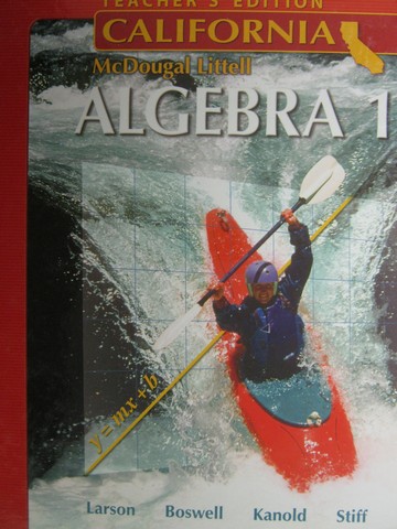 (image for) ML Algebra 1 California Edition TE (CA)(TE)(H) by Larson,