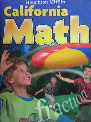 California Math 4 (CA)(H) by Hill, Larson, Leiva, Shaw, Stiff, (image for) California Math 4 (CA)(H) by Hill, Larson, Leiva, Shaw, Stiff,