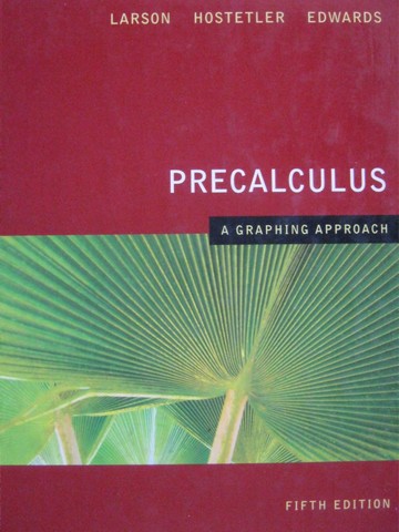 (image for) Precalculus A Graphing Approach 5e (H) by Larson, Hostetler, & Edwards