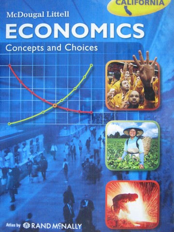 (image for) Economics Concepts & Choices (CA)(H) by Meek, Morton, & Schug