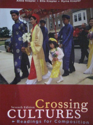 (image for) Crossing Cultures 7th Edition (P) by Knepler, Knepler, & Knepler